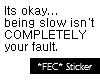 *FEC* Sticker: Its Okay