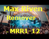 Max Riven-Remover