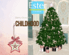 CHILDHOOD Christmas tree