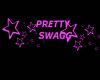 Pretty Swagg Tee