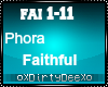 Phora: Faithful