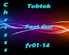 Tobtok - Fast Car