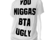 BTA UGLY