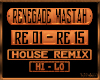 RM - Renegade Mastah