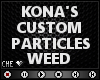 !C Kona's Custom Light