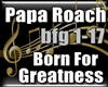 Papa Roach - Born For Gr