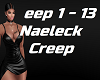 ✈  Naeleck - Creep