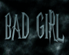 BAD GIRL LIGHT