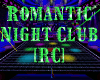 Romantic Night Club [RC]