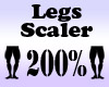 Legs Scaler 200%