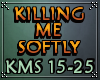 P2 ♫ Killing Me Softly