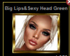 Sexy LipsN Head Queen