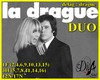 |DRB| La Drague - DUO