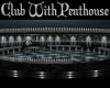 [LH]CLUB WITH PENTHOUSE