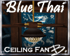 *B* Blue Thai Ceilng Fan