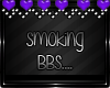 ❀ Smoking BBS...