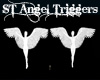 ST Angels Trigger