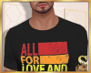 |S| M All 4 Love T-Shirt