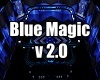 Blue Magic V2.0