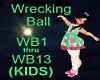 (KIDS) Wrecking Ball