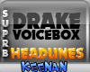 Drake VB.Headlines: M/F