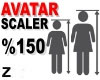 Z| Avatar Scaler %150