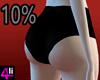 10% Butt Scaler