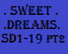 Sweet Dreams Pt2