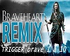 Braveheart Remix Tiesto