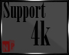 [NP]Support  4k