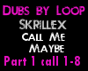 Skrillex Call Me Part 1