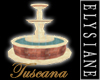 {E} Tuscana Fountain