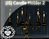[JS] Candle Holder 2