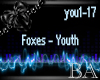 [BA] Foxes - Youth