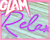 ℊ Purple Relax Sign