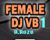 DJ,VB, Female,43 triggrs
