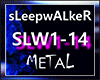 SleepWalker - Metal