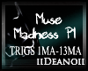 Muse - Madness P1