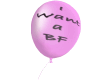 I Want a BF Balloon
