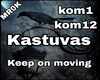 Keep on moving