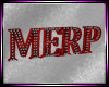 Dp Merp Sign