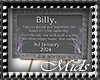 (M) Billys Name Day Sign