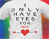 Eyes For Her Tee