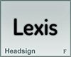 Headsign Lexis