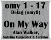On My Way-Alan Walker
