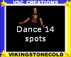 Dance 14 Spots