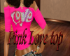 Pink Love top