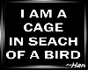 ~PASSION~ Cage/Bird