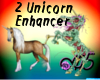 2 Unicorn Enhancer