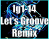 Let's Groove remix